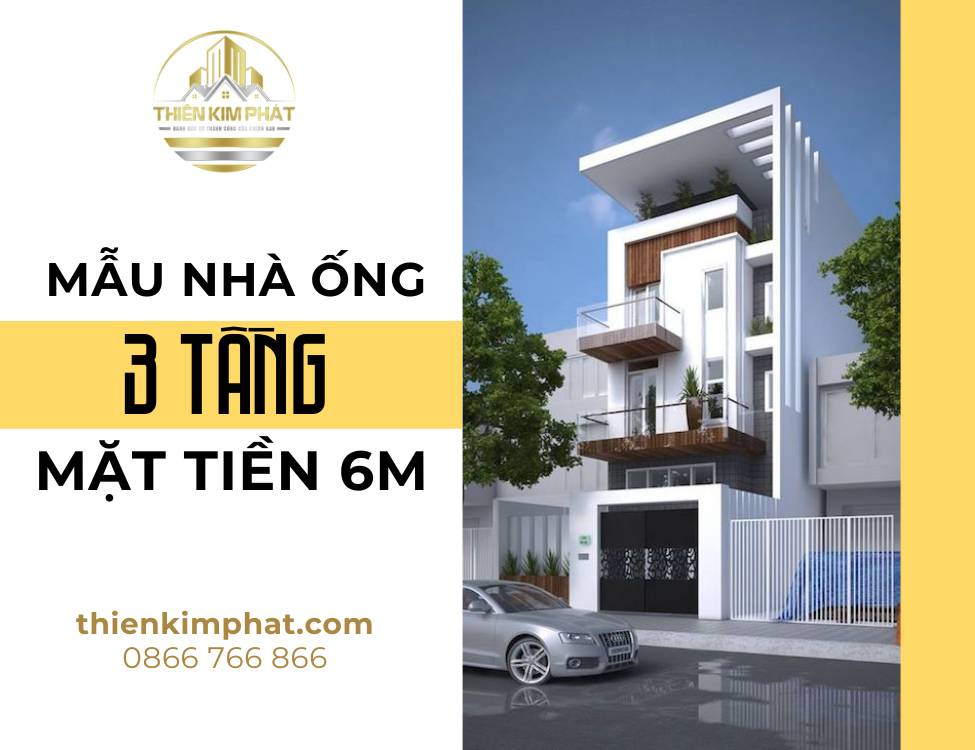 Mẫu nhà 3 tầng mặt tiền 6m