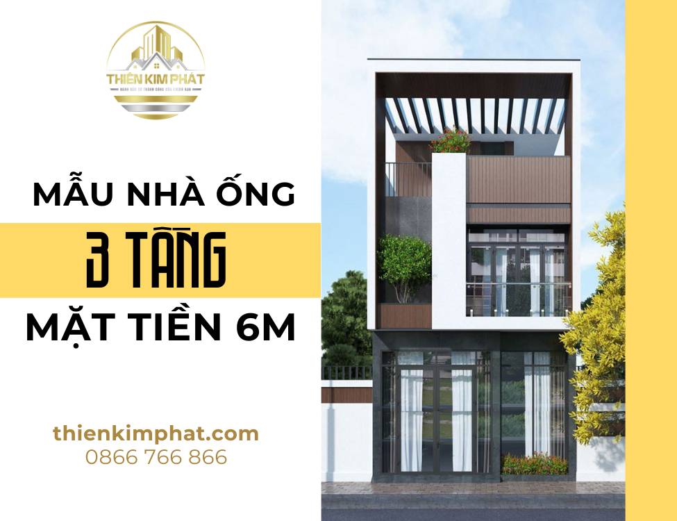 Mẫu nhà 3 tầng mặt tiền 6m