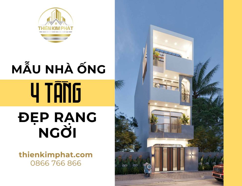 Mẫu nhà ống 4 tầng đẹp rạng ngời