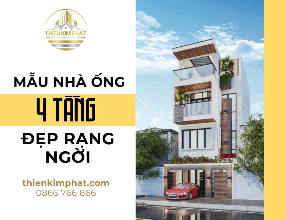 Mẫu nhà ống 4 tầng đẹp rạng ngời