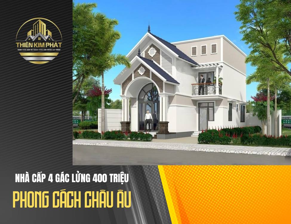 Mẫu nhà cấp 4 gác lửng 400 triệu phong cách Châu Âu