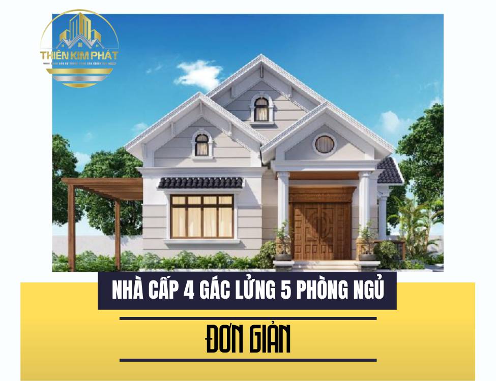 nhà cấp 4 gác lửng 5 phòng ngủ